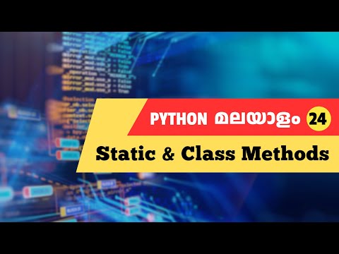 What Are Static Class Methods Python Malayalam Tutorial 24