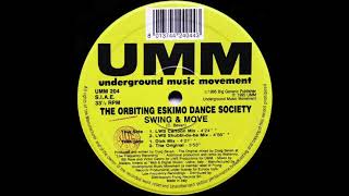 The Orbiting Eskimo Dance Society – Swing & Move - UMM – UMM 204 (1995)