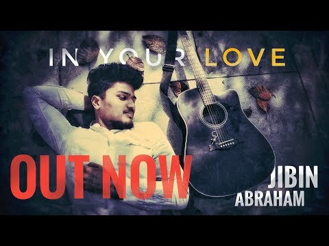 Jibin Abraham - In your love