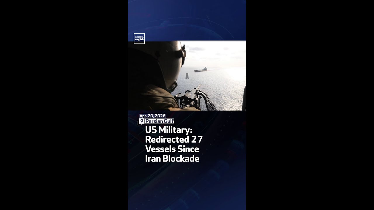 Video | US Military: Redirected 27 Vessels Since Iran Blockade