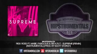 Rick Ross Ft. Ma$e, Big K.R.I.T. &amp; Fabolous - Supreme (Remix) [Instrumental] (Prod. By Scott Storch)