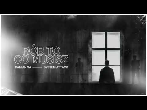 Damian(SA)System Attack-Rób to co musisz