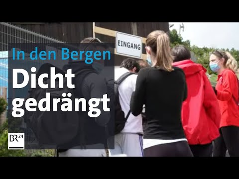 Alle wollen raus: Auf den Bergen wird es eng | Abendschau | BR24