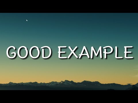 R3HAB & Andy Grammer - Good Example (Lyrics)