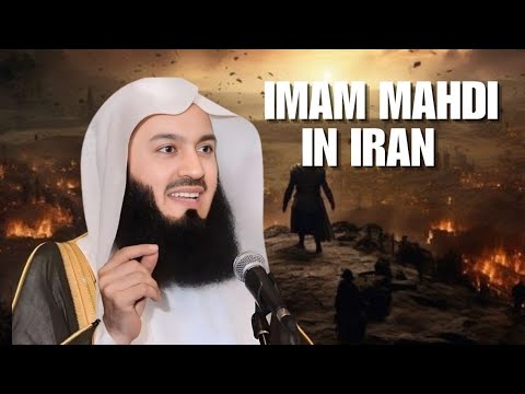 Imam Mahdi In Iran 2026 | Mufti Menk 