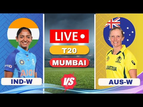 🔴 India Women vs Australia Women T20 Match Live score