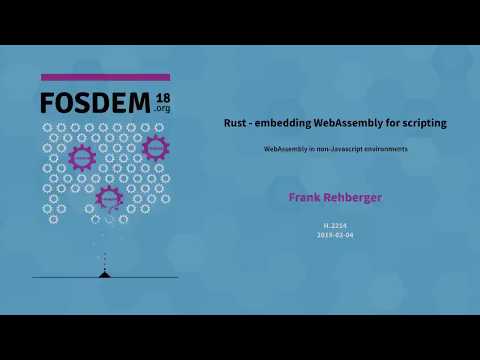 Frank Rehberger - Rust - embedding WebAssembly for scripting