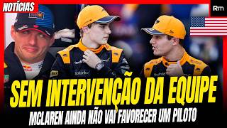 ⚠️MCLAREN AFIRMA QUE NÃO VAI FAVORECER UM PILOTO / MAX CRÊ EM TÍTULO / SAINZ PUNIDO / ALPINE #f1