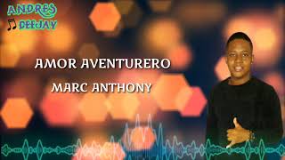 Amor Aventurero - Marc Anthony (2001)