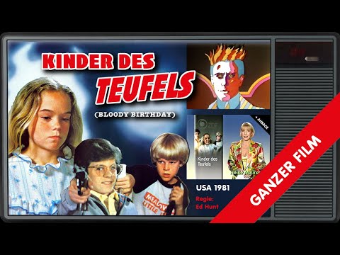 Kinder des Teufels (Bloody Birthday) (USA 1981)