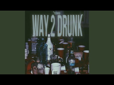 way 2 drunk