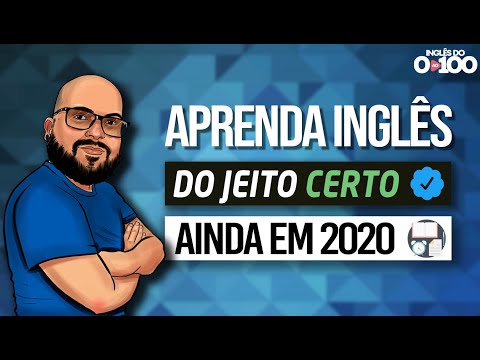 Como Começar a Aprender Inglês AINDA em 2020.