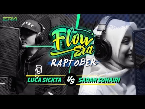 Flow ERA Raptober Ep 3 : Sarah Suhairi vs Luca Sickta