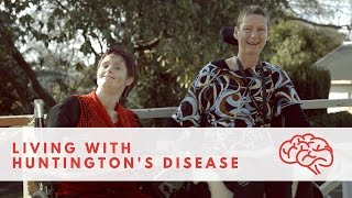 Living with Huntington's Disease
