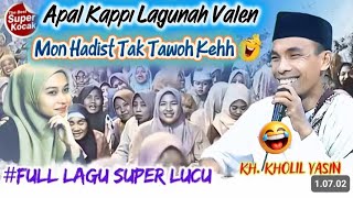 Download lagu KA LAGU SE APAL🤣 !! KH KHOLIL YASIN TERBARU 2026 || MON SORO NGOCOL HADIST TAK BISA😁 mp3 Download lagu KA LAGU SE APAL🤣 !! KH KHOLIL YASIN TERBARU 2026 || MON SORO NGOCOL HADIST TAK BISA😁 mp3