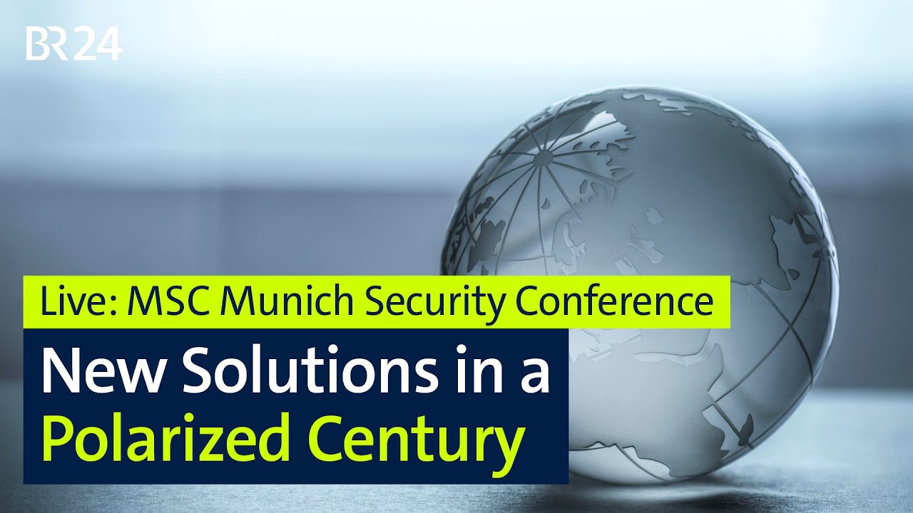 Live: Munich Security Conference, Day 3: What role does Europe still play? | MSC 2025 | BR24
