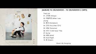 [ALBUM] YU SEUNGWOO – YU SEUNGWOO 2  (MP3)