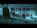 Moodz616 Presents: My Top 30 Horror Films of 2014 ...