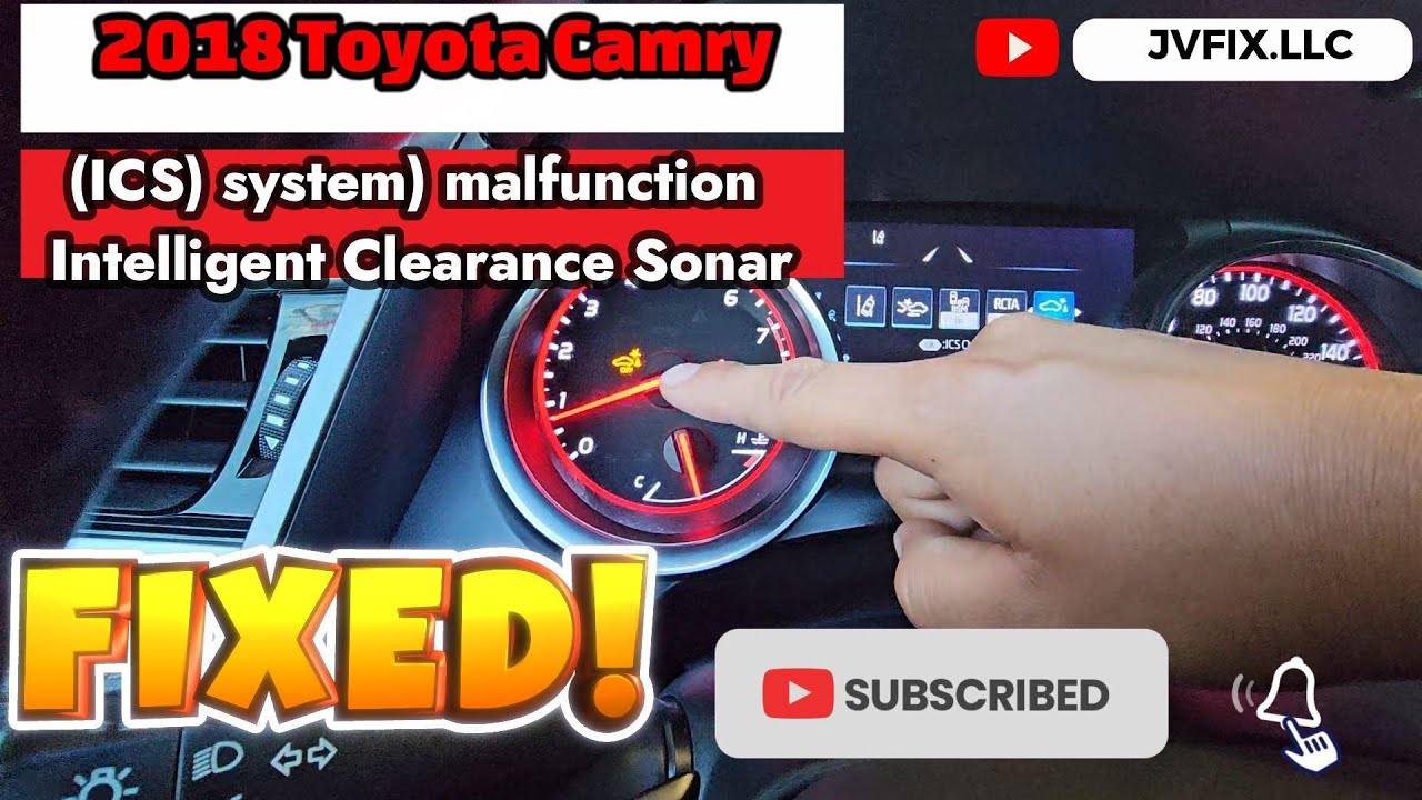 How to fix and reset ''ICS Malfunction, light blinking'' on  this 2018 Toyota Camry and newever