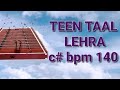 TEENTAAL lehra c# bpm140 #2020