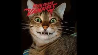Ryan Adams. Vampires.