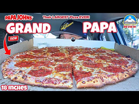 Papa John's® Grand Papa Pizza Review! 🍕 | NEW XXL 18 Inch Pizza! 📏 | theendorsement