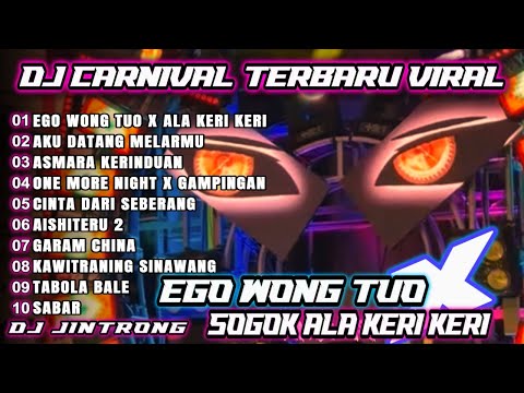 DJ ALA KERI KERI X EGO WONG TUO - MIDLLE TRAP FULL BASS KARNAVAL VIRAL TIKTOK 2025! Jintrong