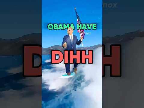 Obama have dihh