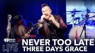 Three Days Grace - Never Too Late - iHeartRadio Live (2025)