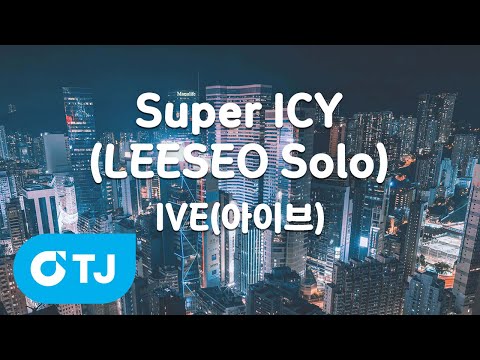IVE Leeseo's 'Super ICY' Now Available on TJ Karaoke