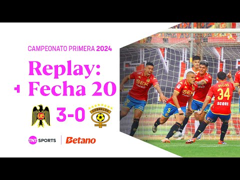 TNT Sports Replay | Unión Española 3 - 0 Cobreloa | Fecha 20