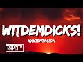 XXXTENTACION WitDemDicks Lyrics