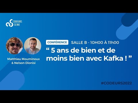 5 ans de bien et de moins bien avec Kafka - Matthieu Mouminoux ...