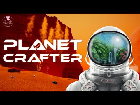 Planet Crafter - E7 - Gameplay