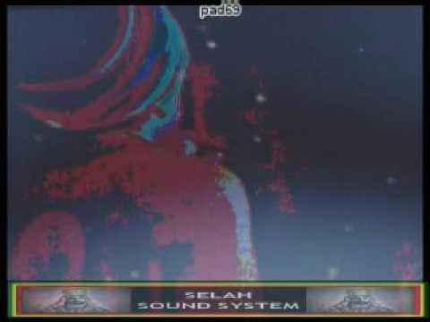 SELAH SOUNDSYSTEM ft jah rootz - i bless tha almighty one & dubwise @ dubclub R-dam 1-12-2007