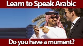 Connections | Learn Arabic | Do you have a moment?