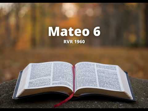 Mateo 6 - Reina Valera 1960 (Biblia en audio)
