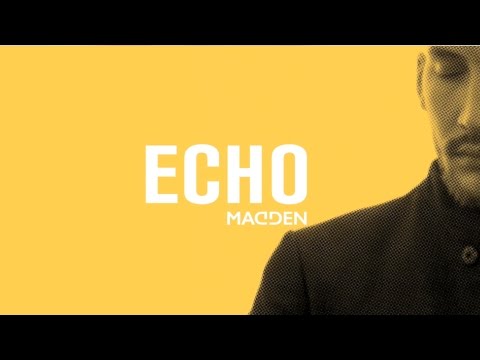 Madden - Echo (feat Chris Holsten) [Official Audio]