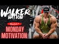 Nick Walker | Motivational Monday Ep7