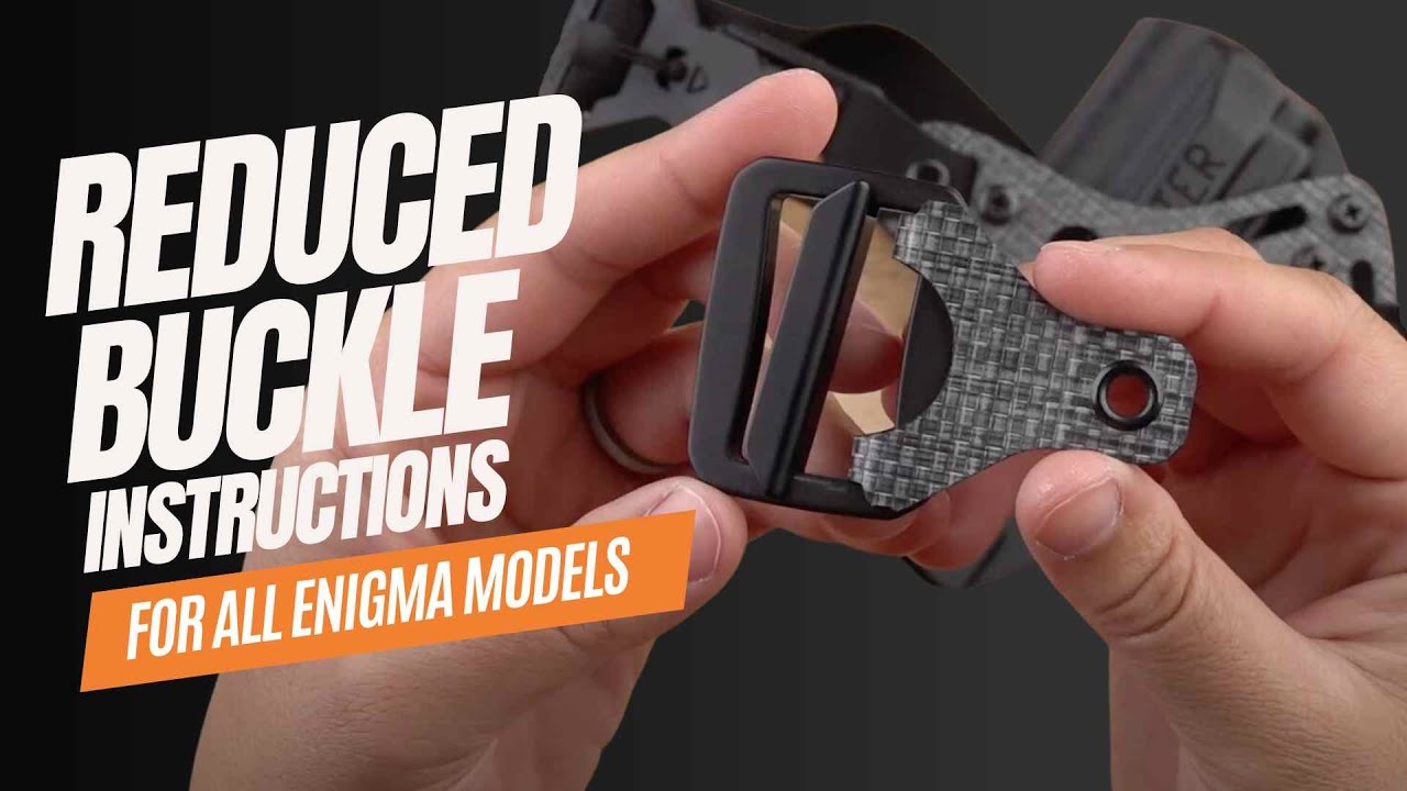 Reduced Size Buckle Instructions for PHLster Enigma Express and OS