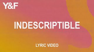 Indescriptible (Official Lyric Video) — Hillsong Young &amp; Free