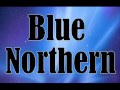 SIR DOUGLAS QUINTET BLUE NORTHERN SLOWED LOTS