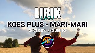 Download lagu Lirik Lagu Koes Plus - Mari-Mari mp3 Download lagu Lirik Lagu Koes Plus - Mari-Mari mp3