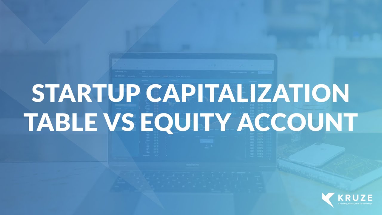 Dictionary Definition: Startup Capitalization Table vs Equity Account