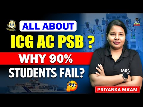 Why 90% Students Fail In ICG AC PSB ? | PSB Indian Coast Guard | Coast Guard PSB Procedure | PSB