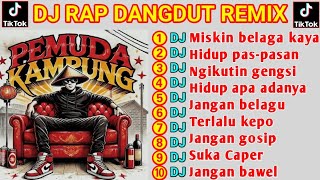Download lagu DJ RAP DANGDUT REMIX ASYIK!! mp3