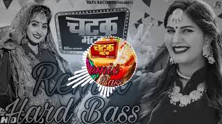 Gaj Ka Ghunghat  Chatak Matak Hard Bass Remix Renu