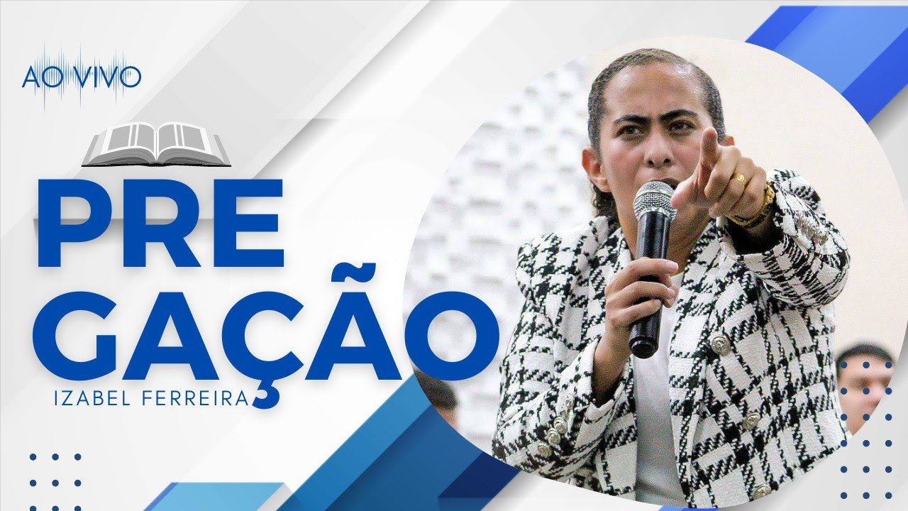 PREGAÇÃO COM  IZABEL FERREIRA TEMA :   👉► CLICK NO LINK NO CHAT