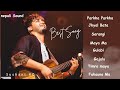 Sushant Kc - Best Song Collection 2024 || Nepali Sound
