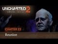 UNCHARTED 2: Among Thieves - Walkthrough - Chapter 23 - Reunion